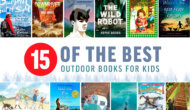 A graphic with the covers of various children books on it that says, "15 of the Best Outdoor Books for Kids"